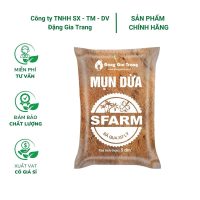 Mụn dừa SFARM đã qua xử lý – Tơi xốp, giữ ẩm cực tốt, trồng rau sạch